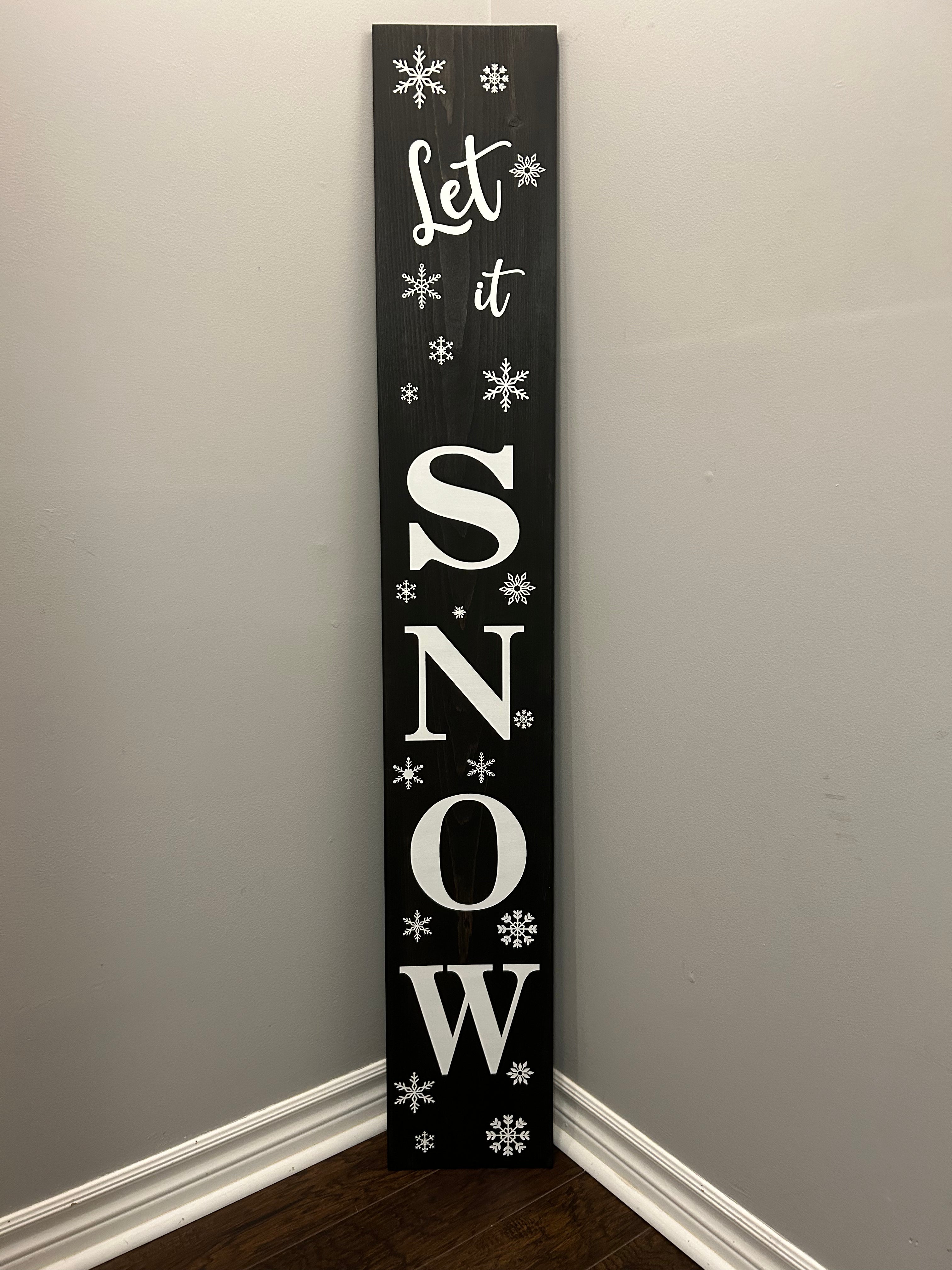 Let it Snow Welcome Sign