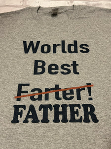 Worlds Best Farter Father Shirt