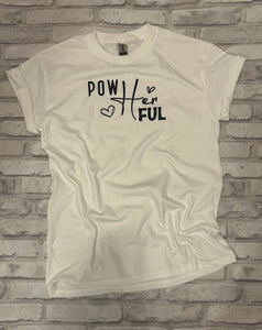 PowHerful Shirt