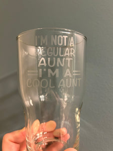 Cool Aunt Beer Glass