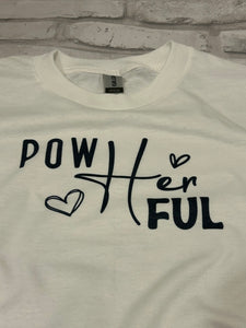 PowHerful Shirt