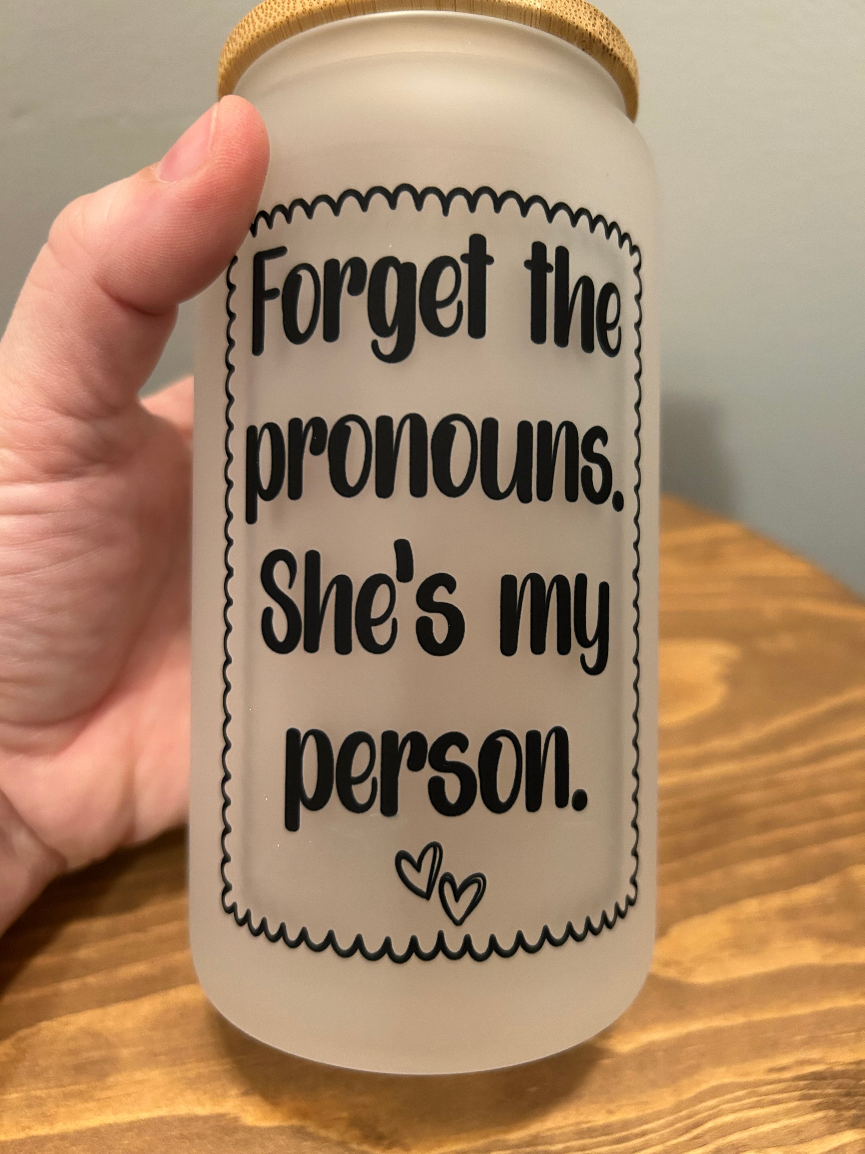 She’s My Person - Glass Tumbler