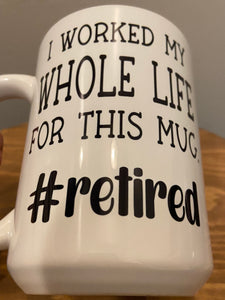 Retirement Coffee Mug