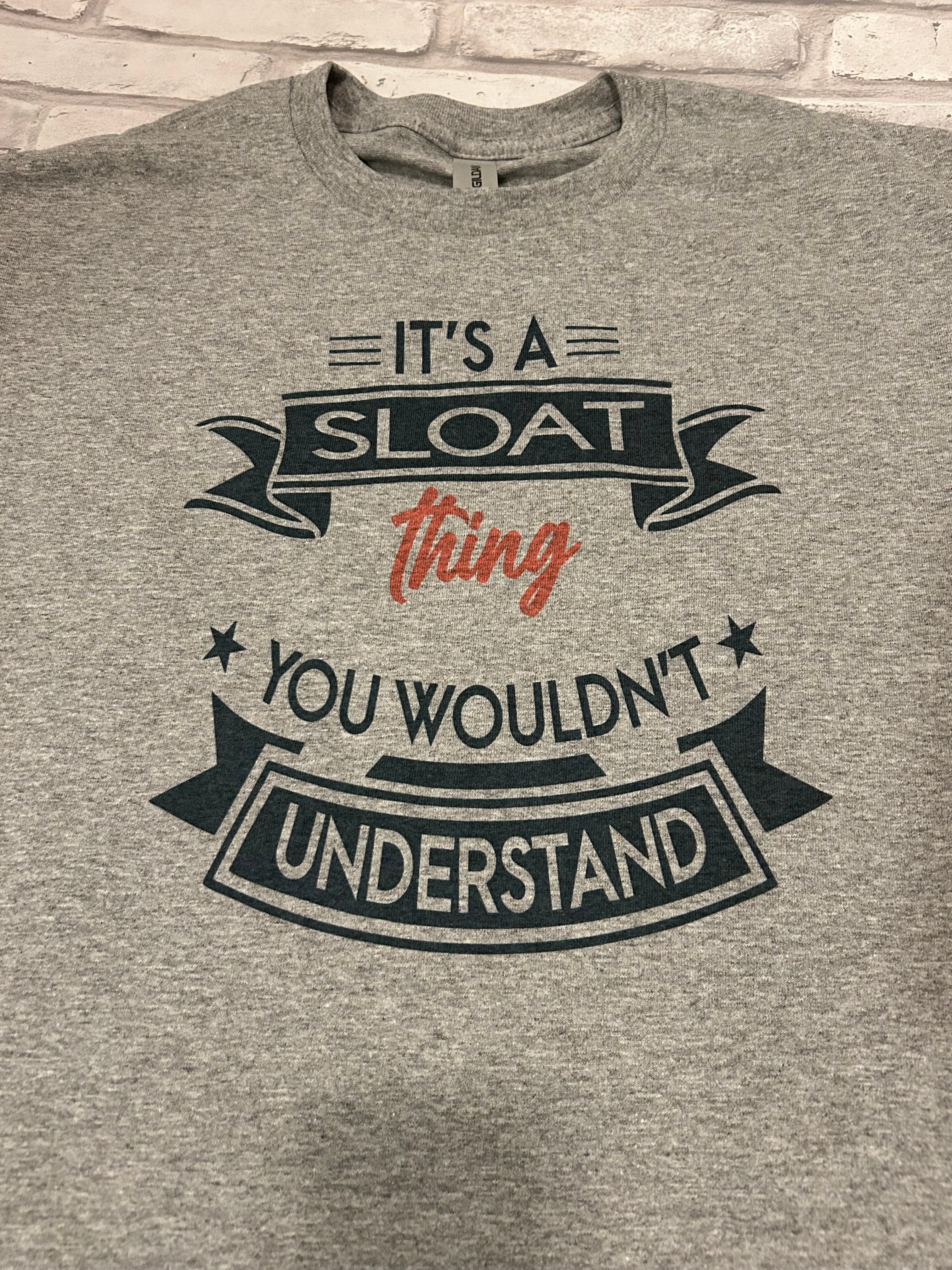 You Wouldn’t Understand - Family Name Shirt