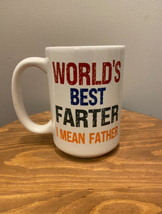 World’s Best Farter Mug