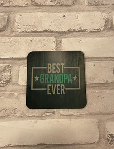Best Grandpa Ever - Coasters