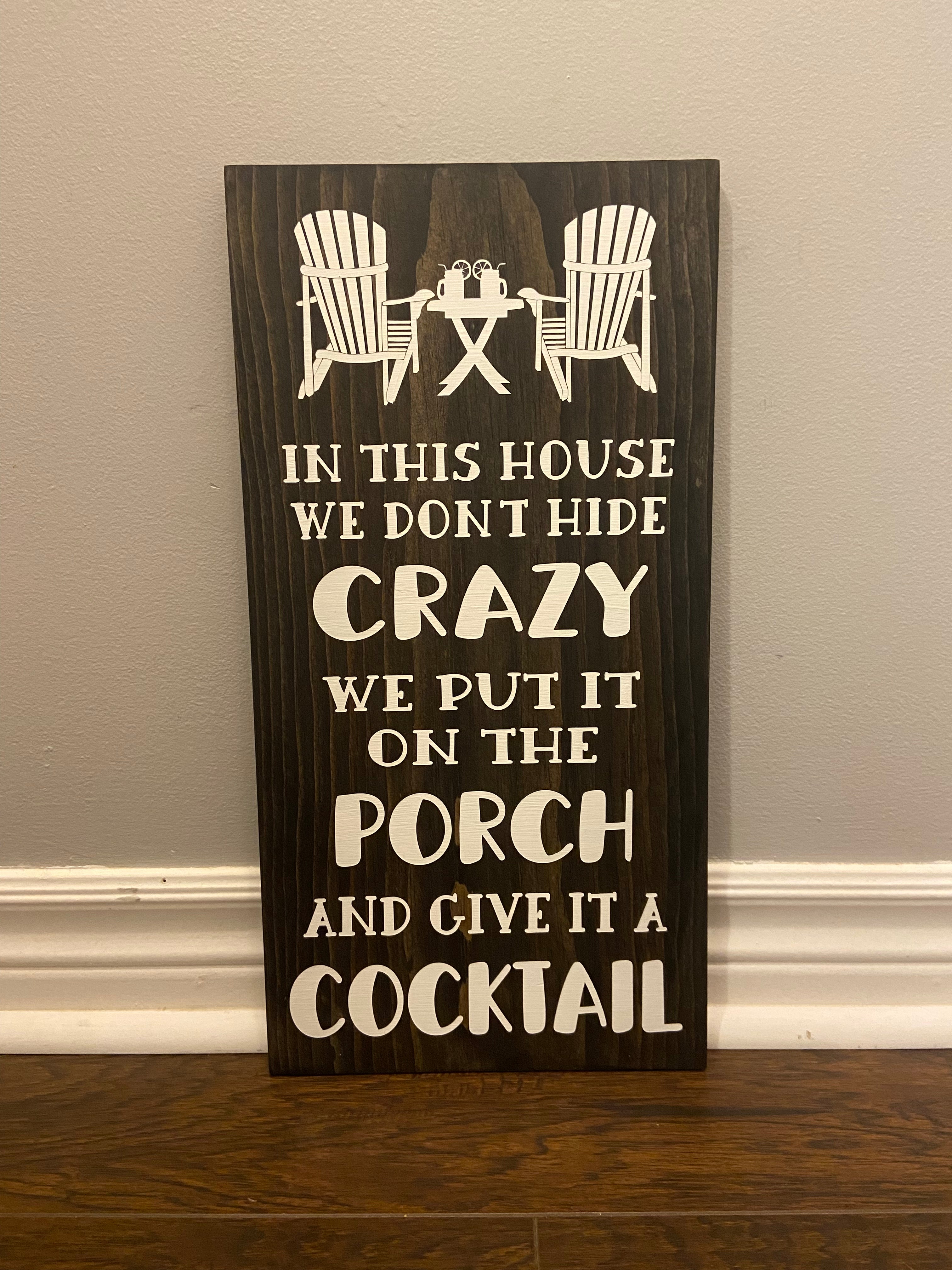 Crazy Cocktail Sign