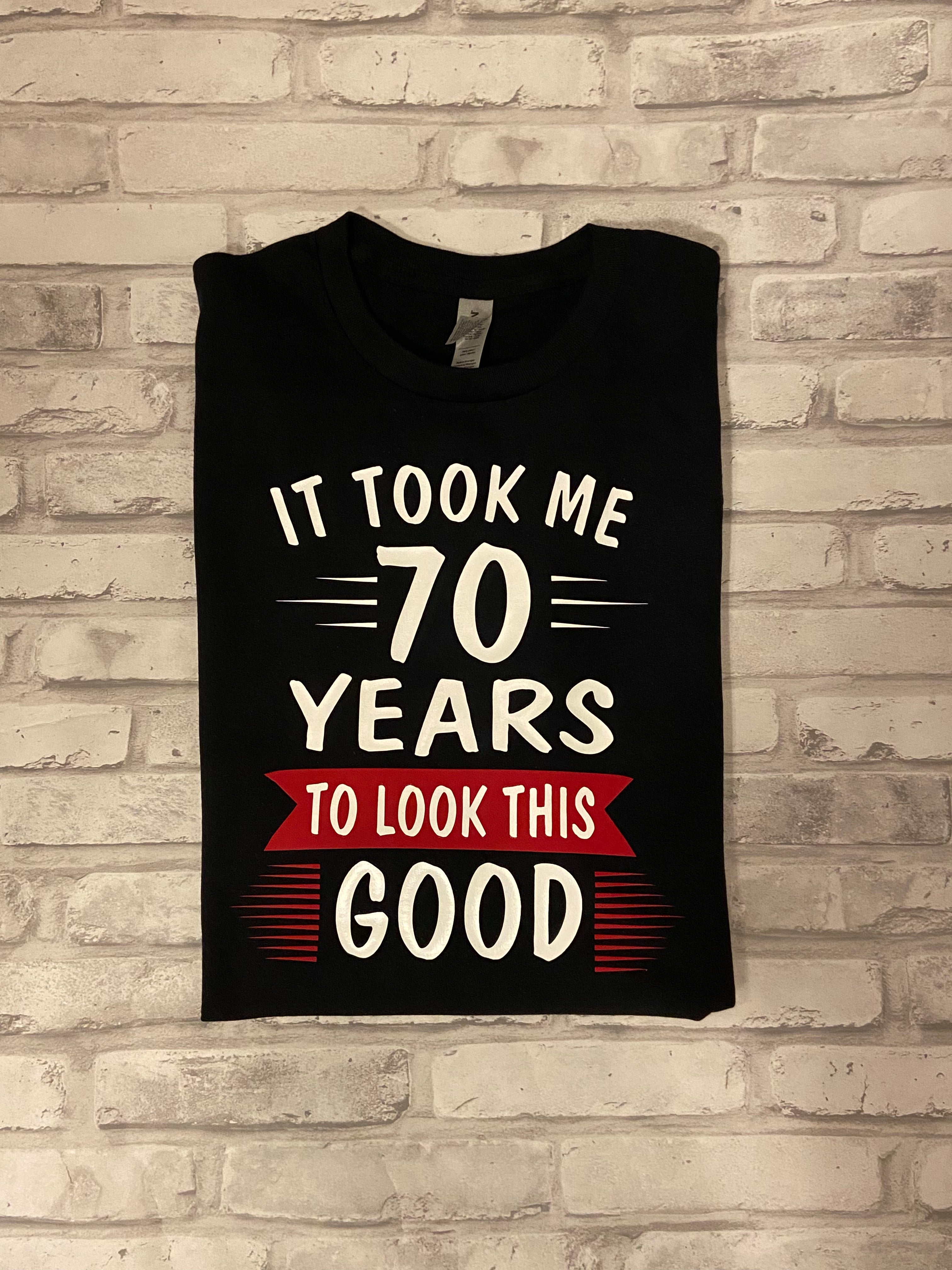 70th Birthday Shirt