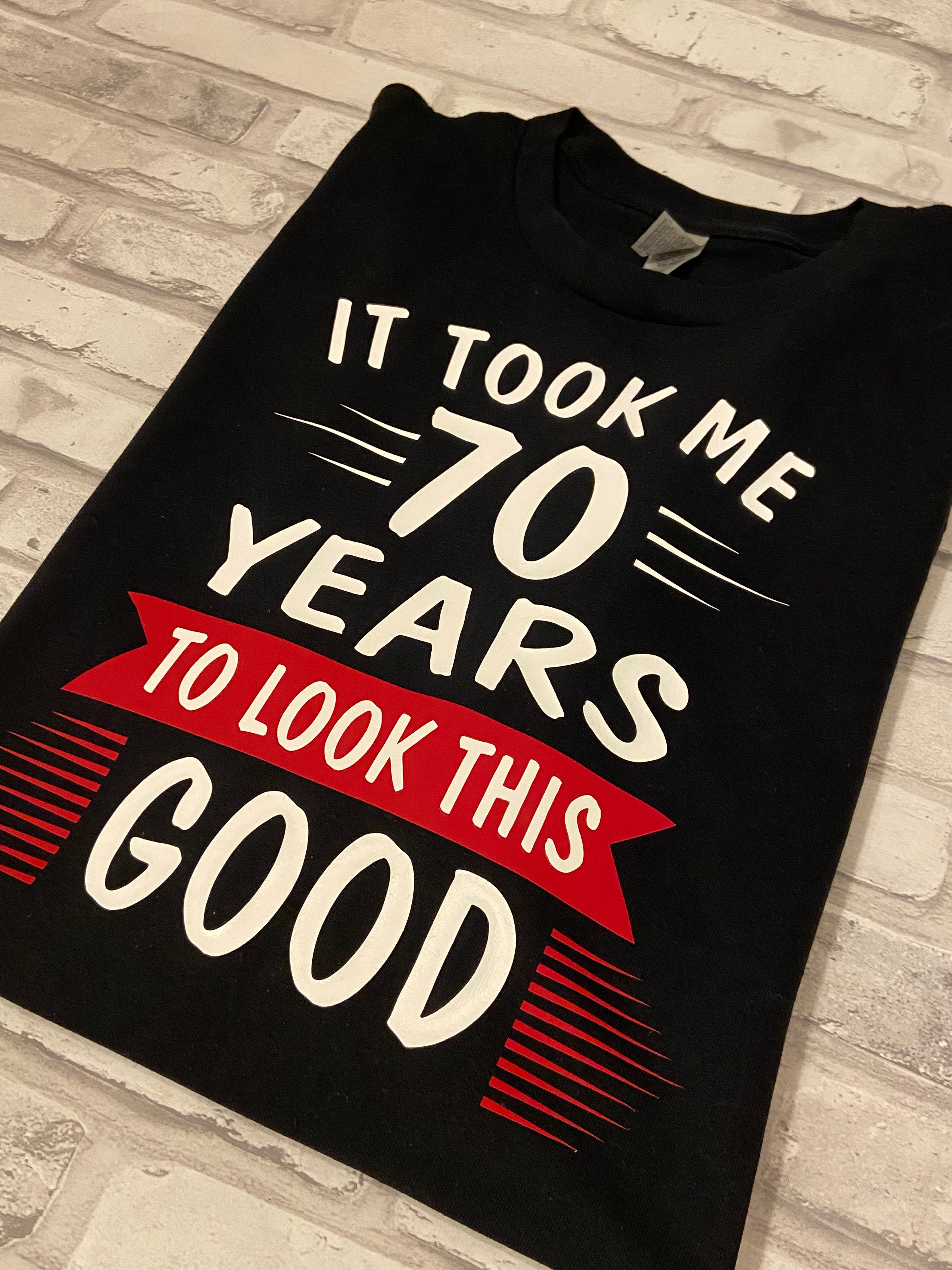 70th Birthday Shirt