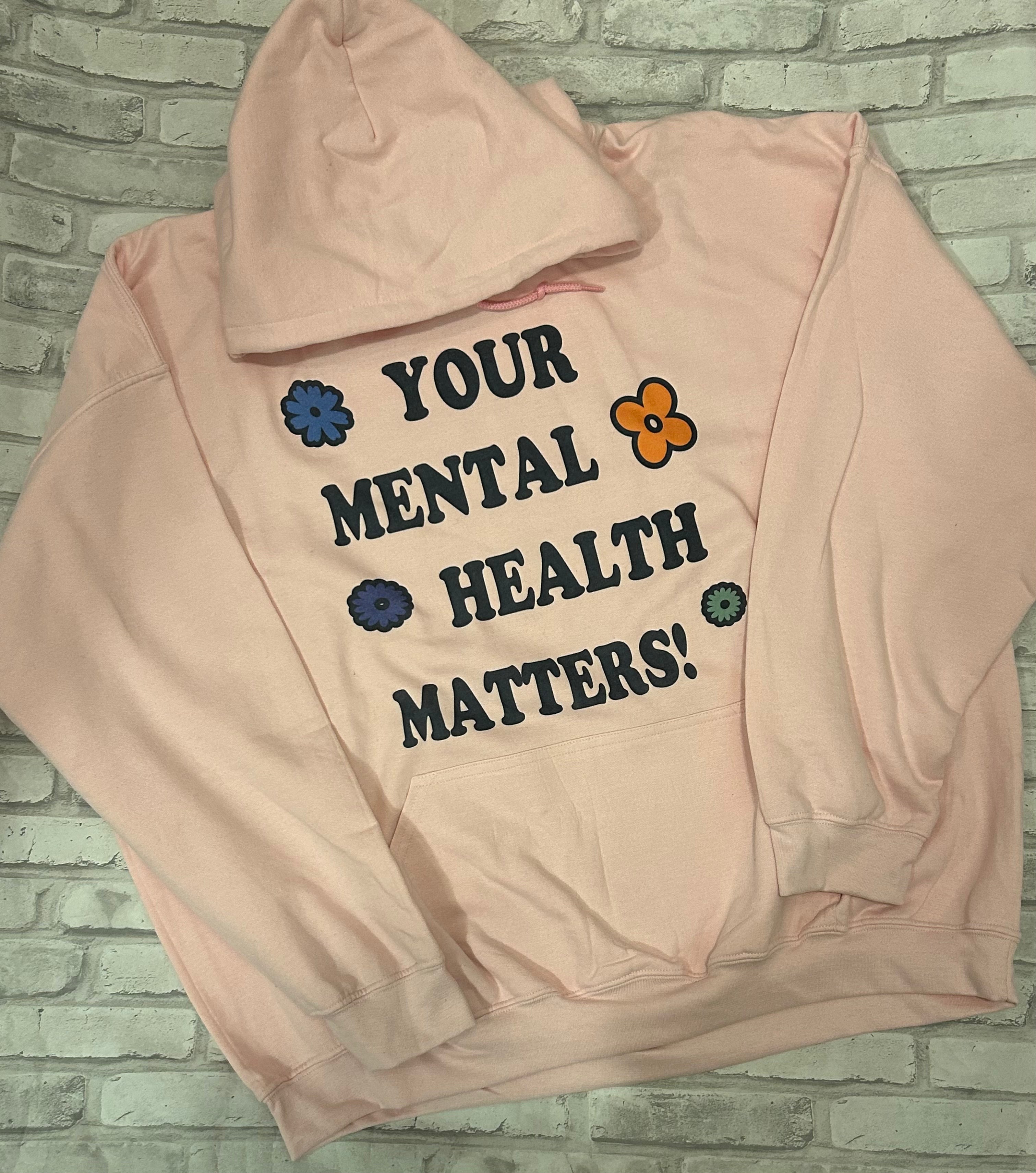 Mental Health Hoodie
