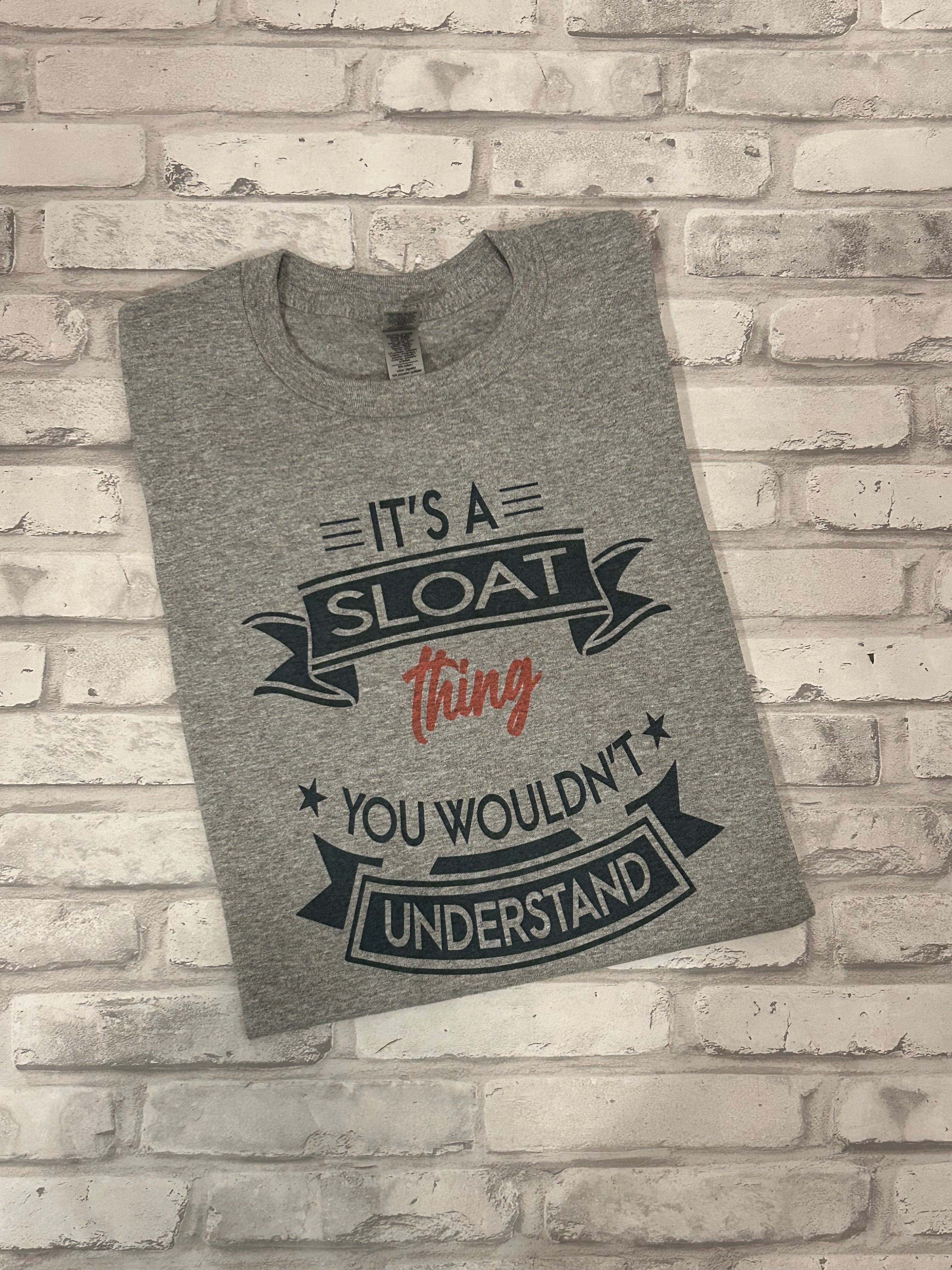 You Wouldn’t Understand - Family Name Shirt