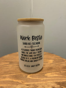 Work Bestie - Frosted Glass Tumbler w/Straw