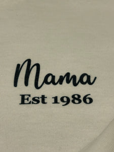 Mama Long Sleeve Shirt