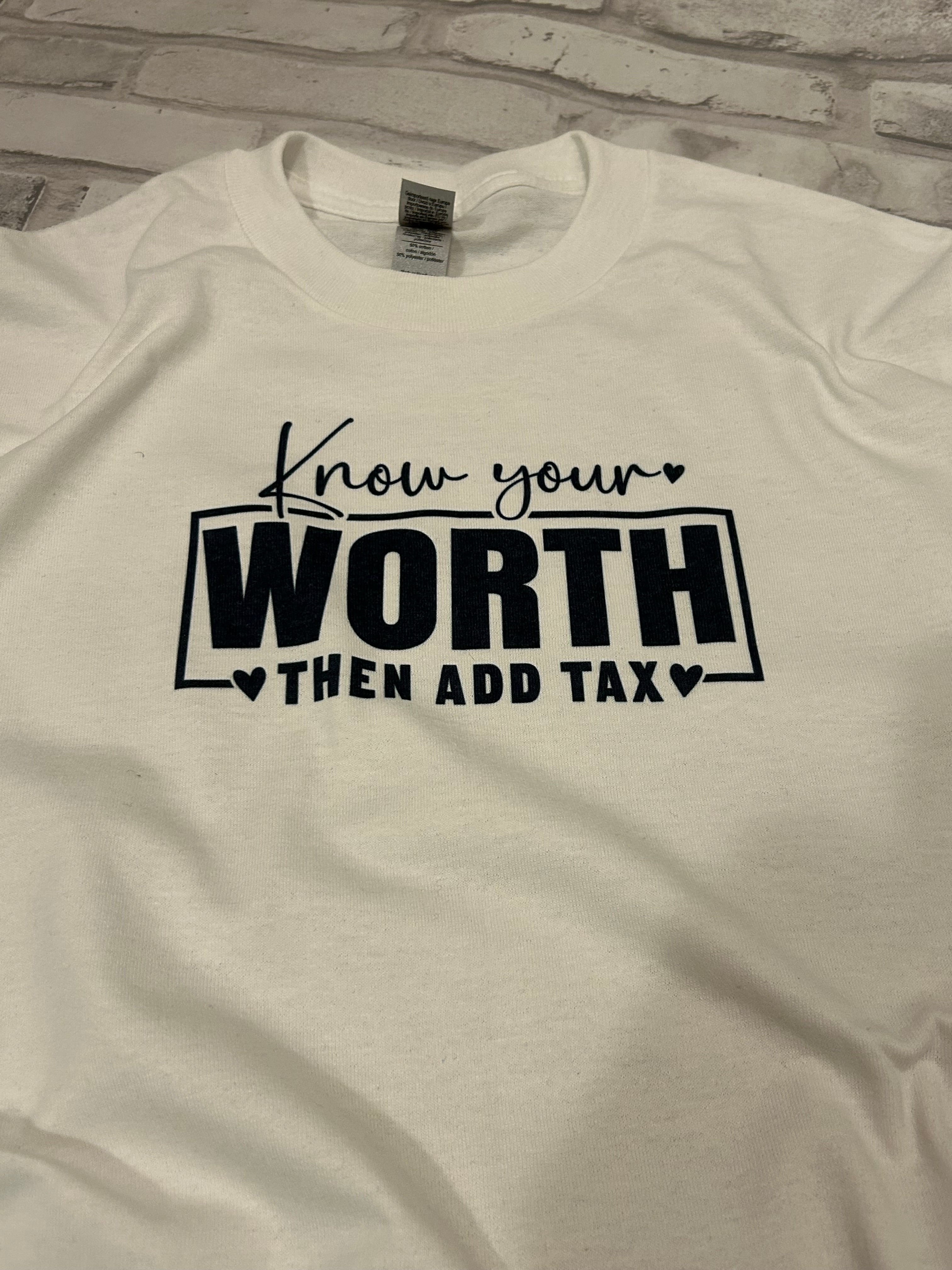 Know Your Worth Shirt