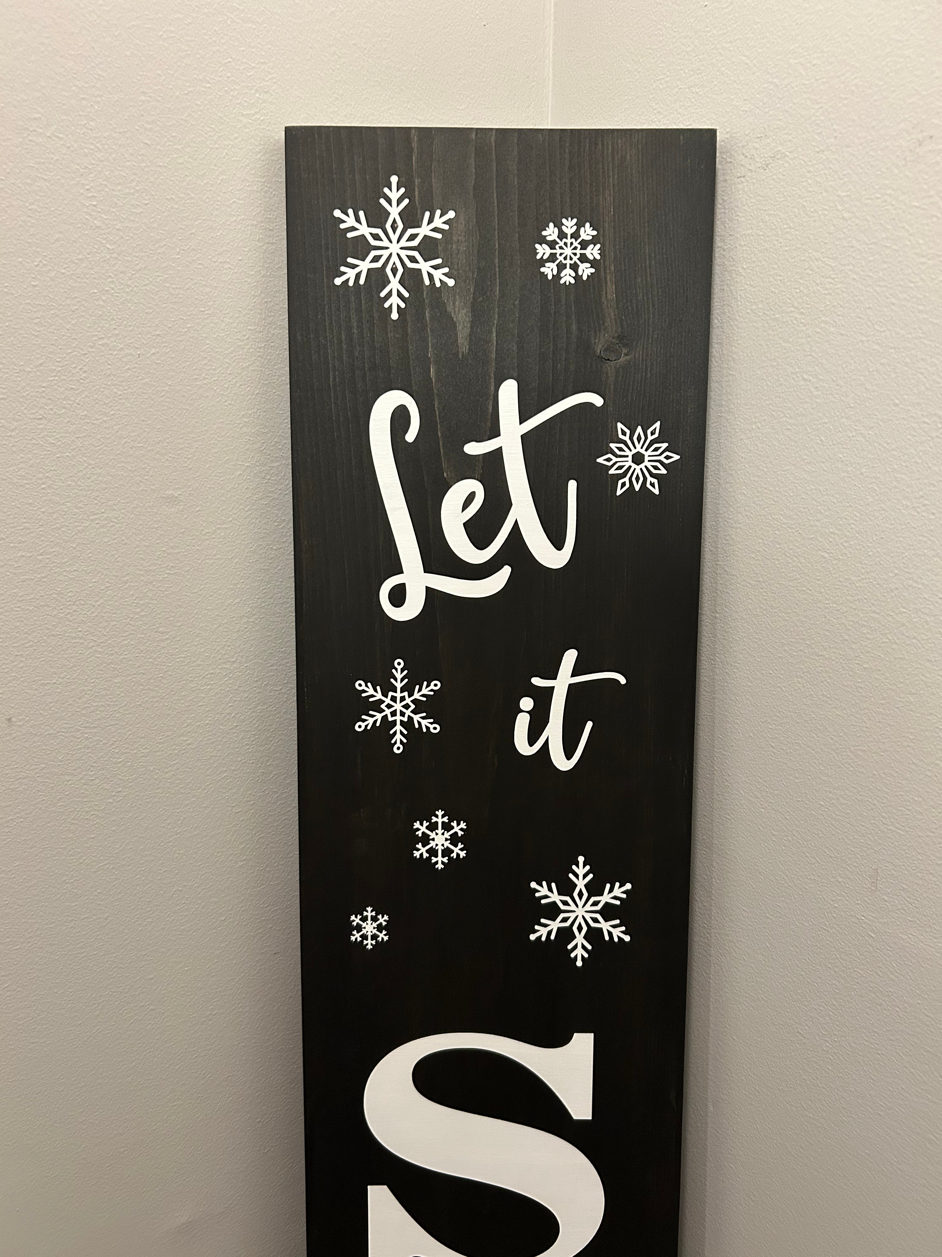 Let it Snow Welcome Sign