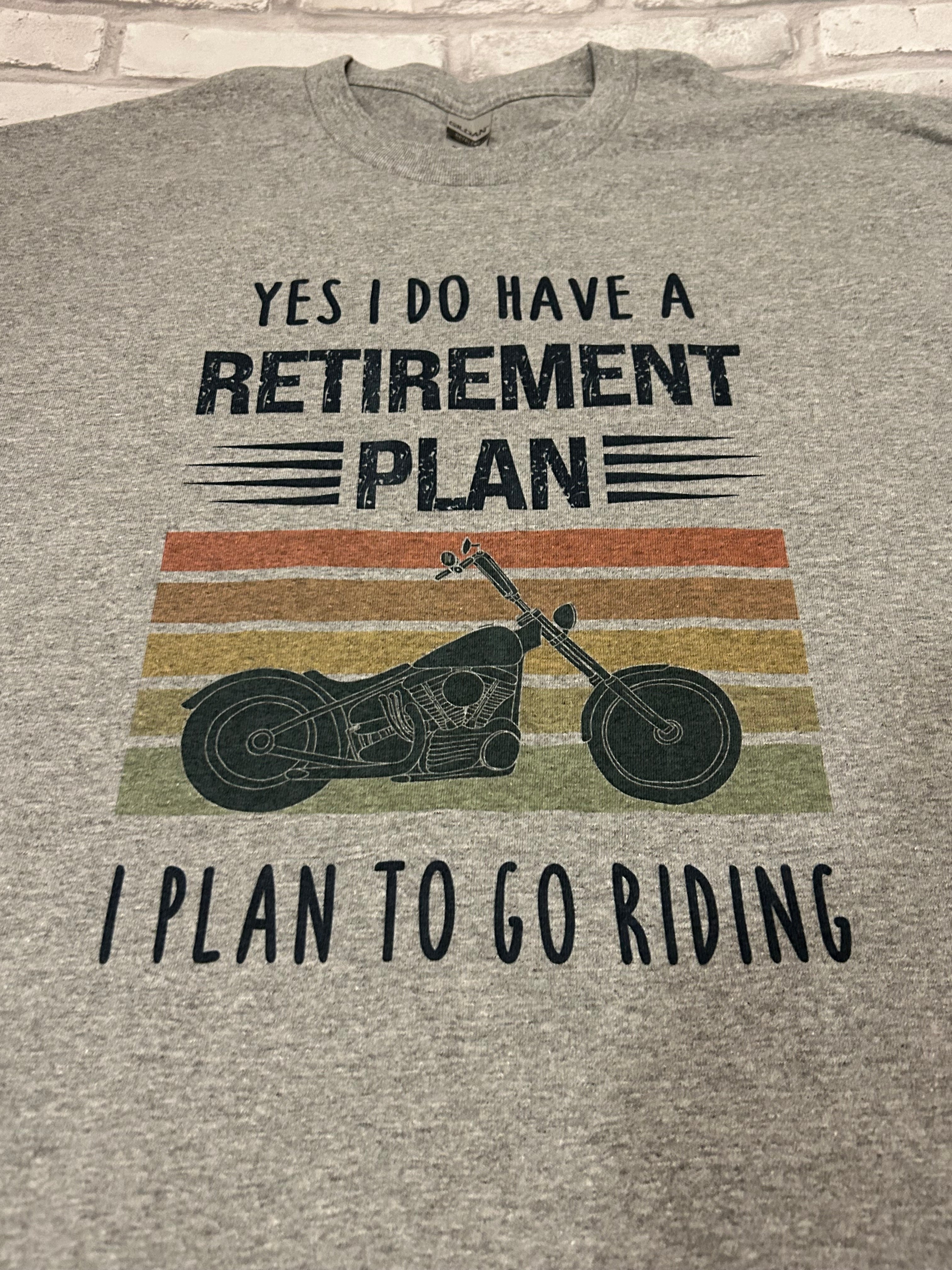 Riding Retirement Shirt