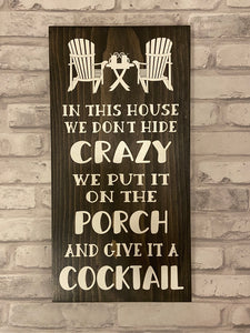 Crazy Cocktail Sign