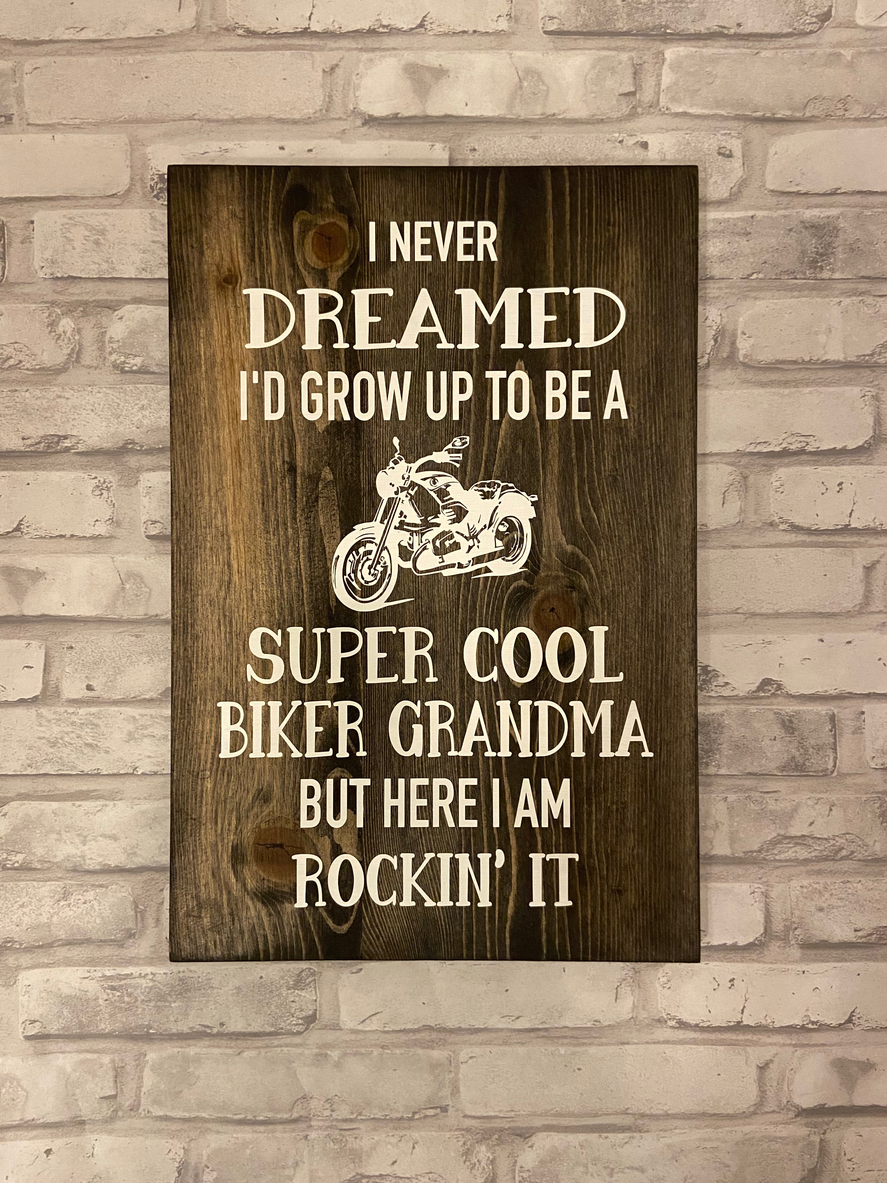 Biker Grandma Sign