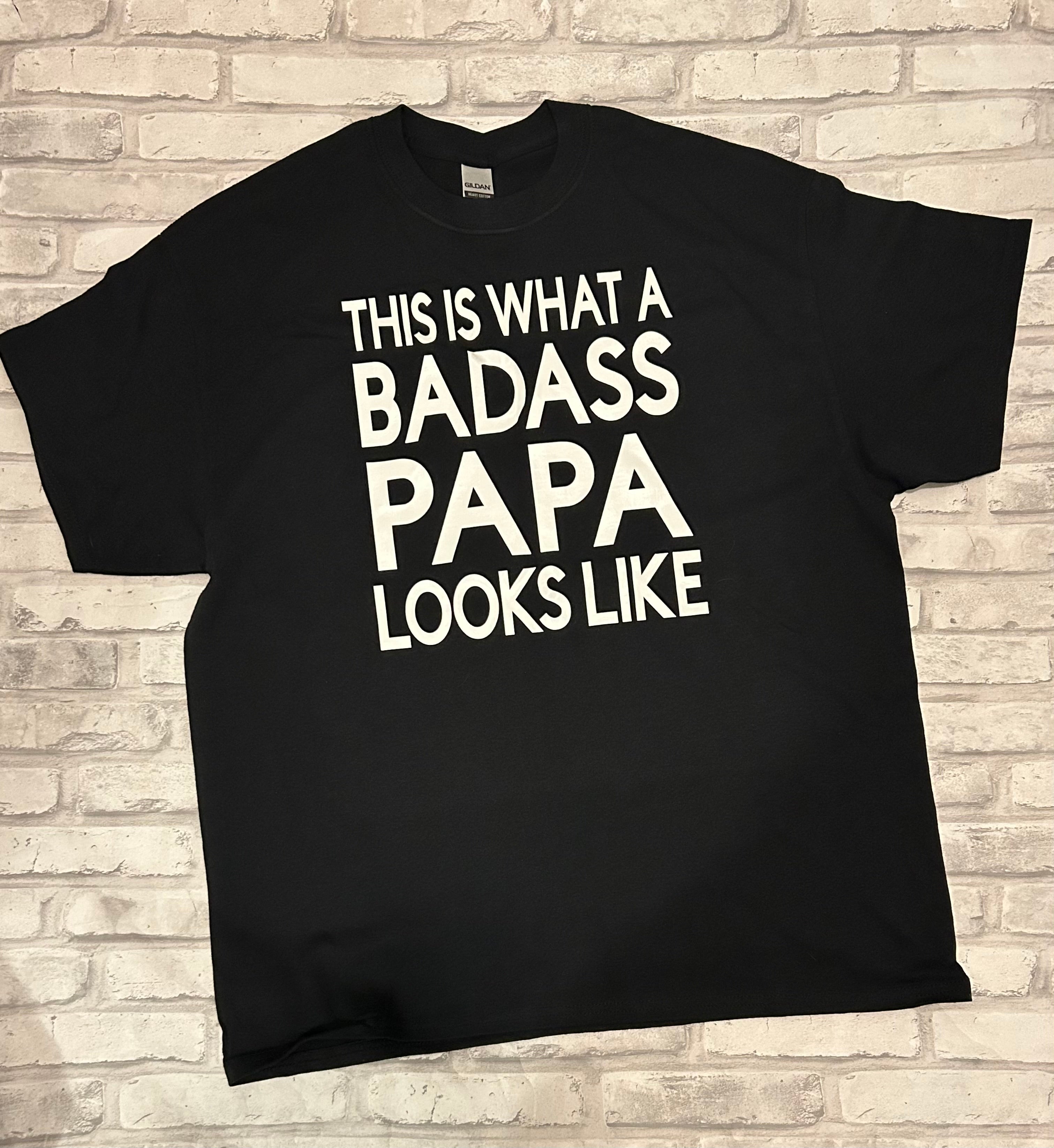 Badass Papa Shirt