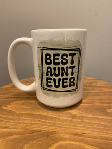 15oz Aunt Coffee Mug