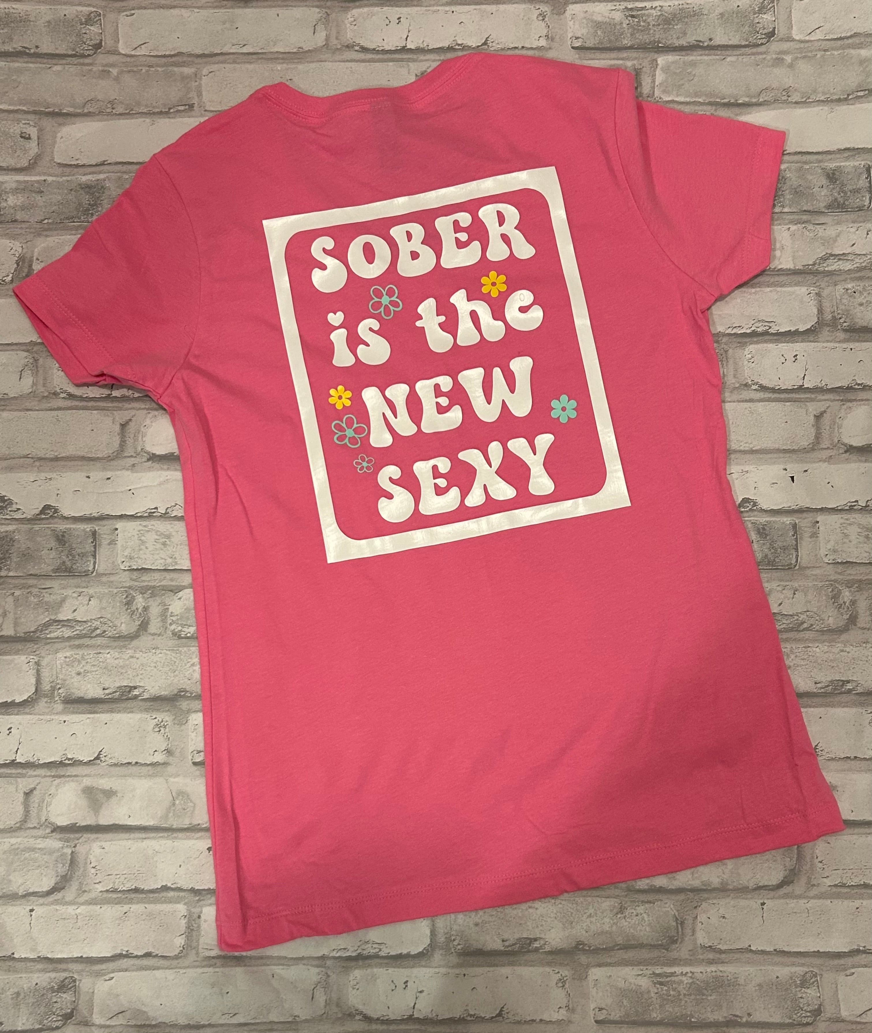 Sober is the New Sexy Shirt