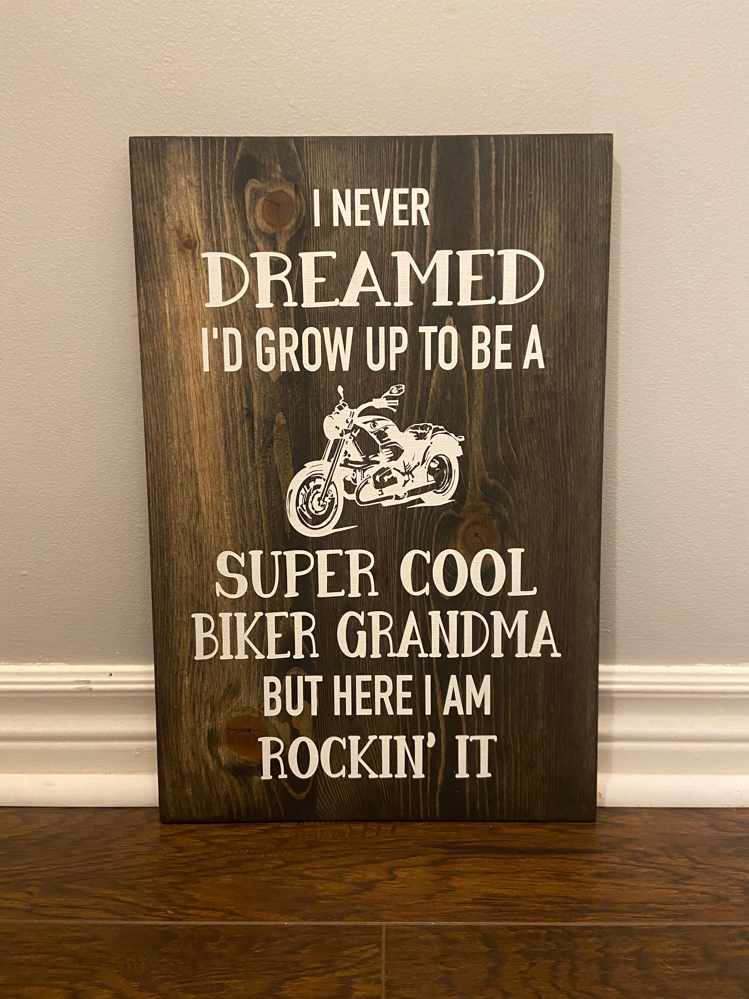 Biker Grandma Sign