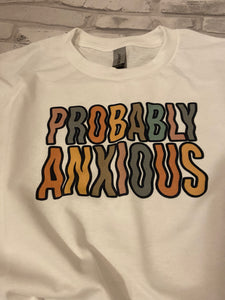 Anxious Shirt