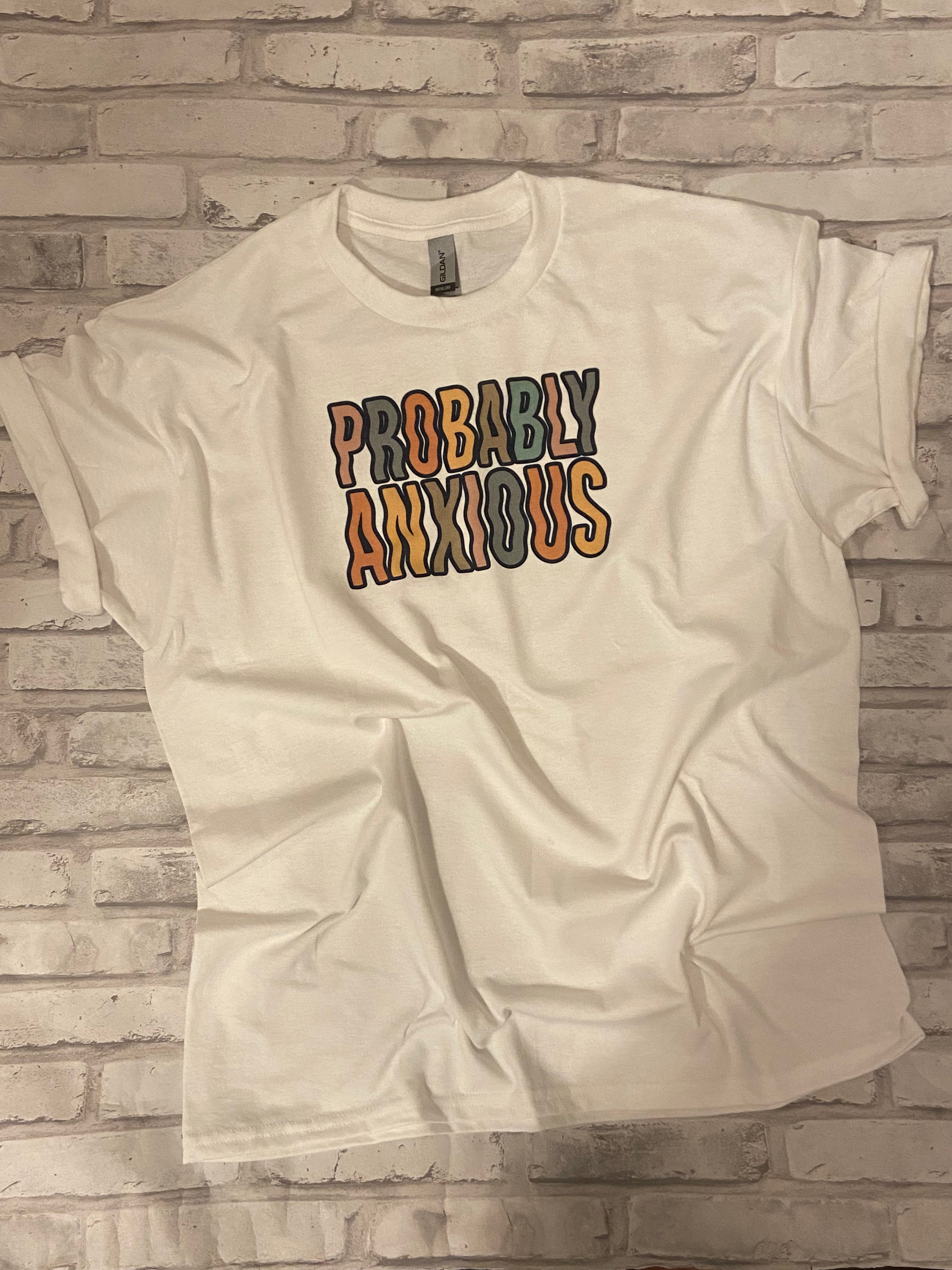 Anxious Shirt