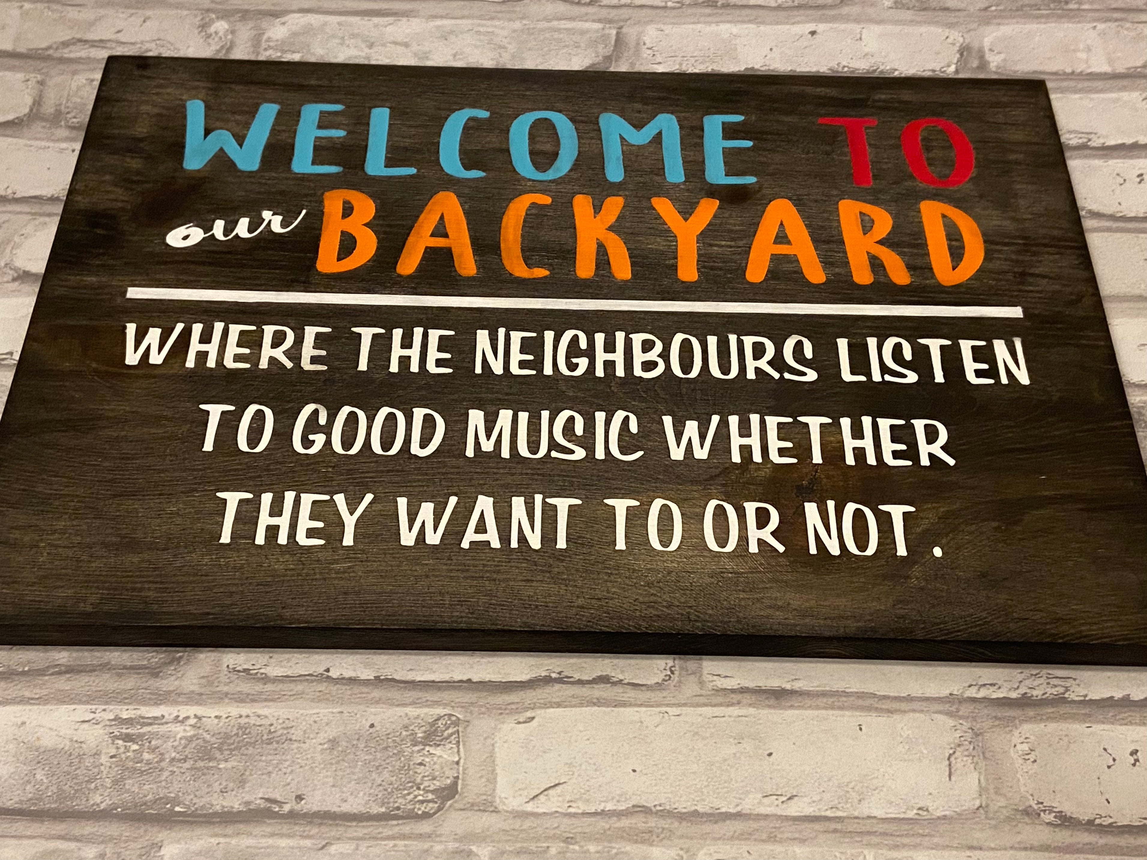 Welcome to our Backyard Sign