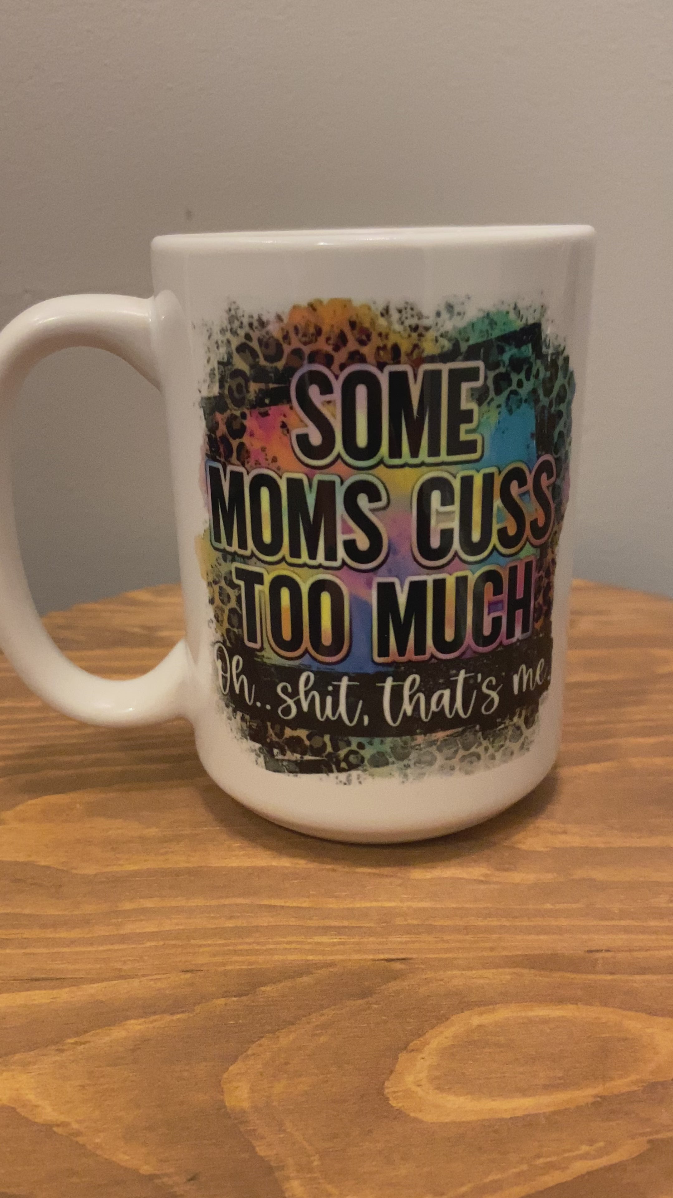 Moms Cuss Mug