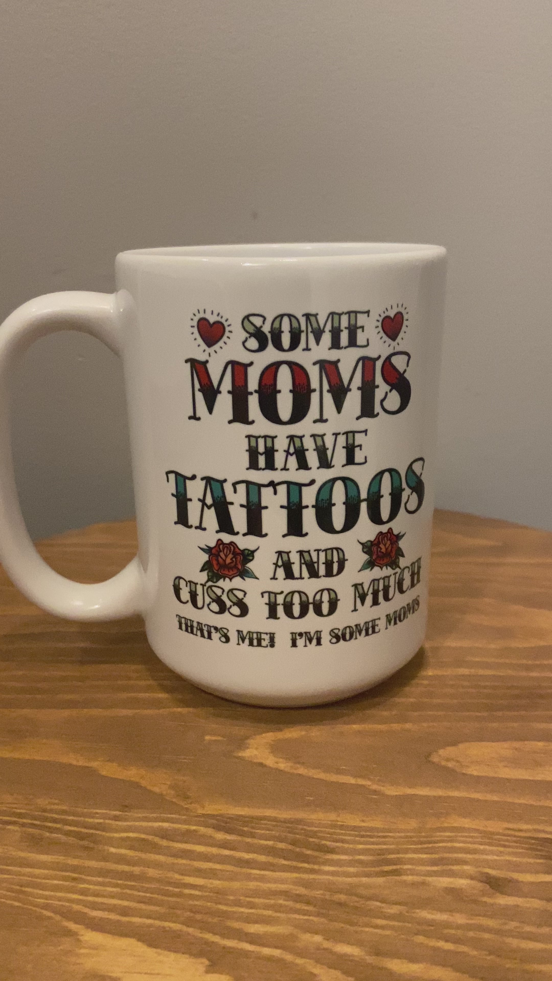 Tattoo and Cuss Mom Coffee Mug