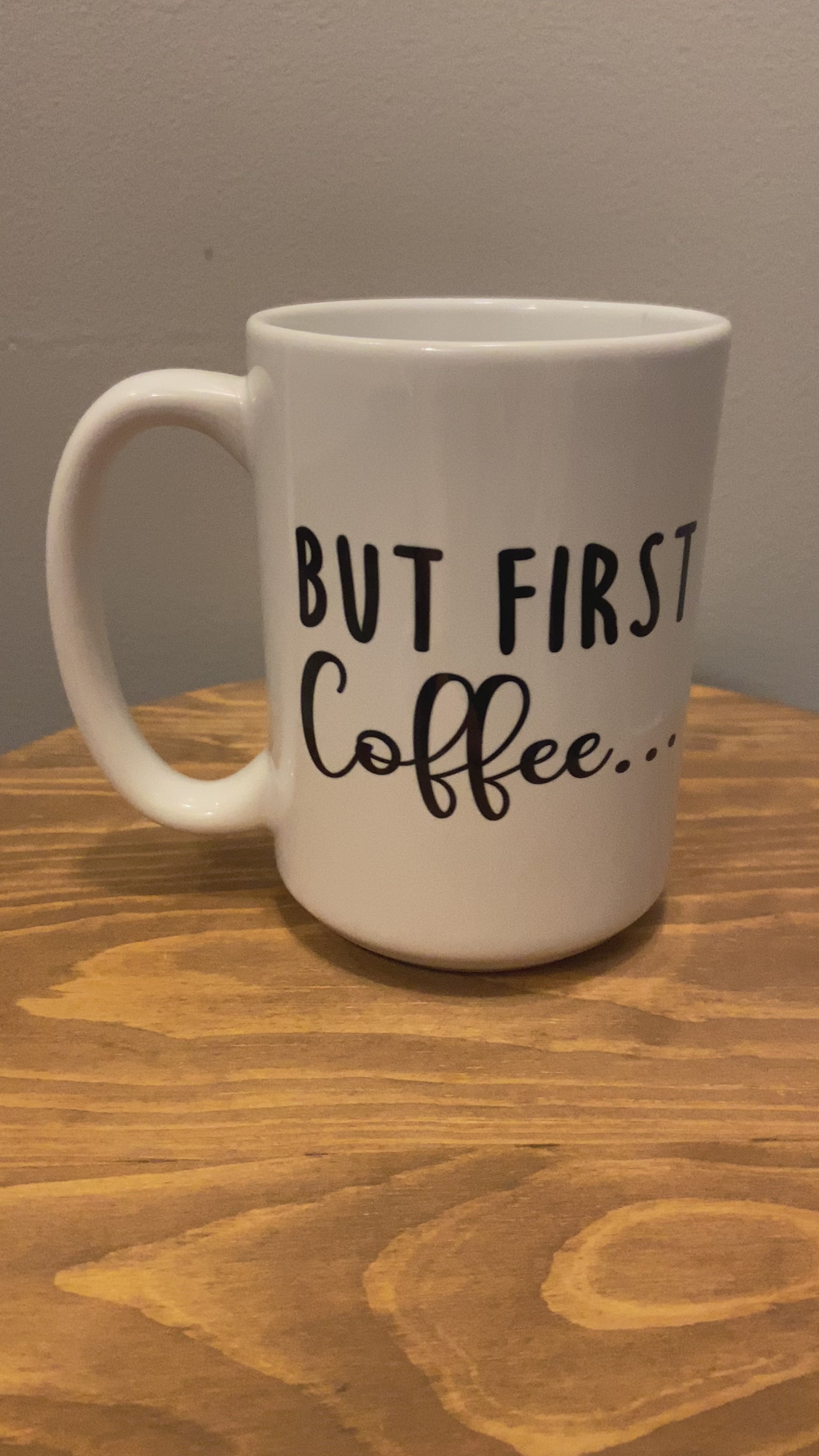 But First….Coffee