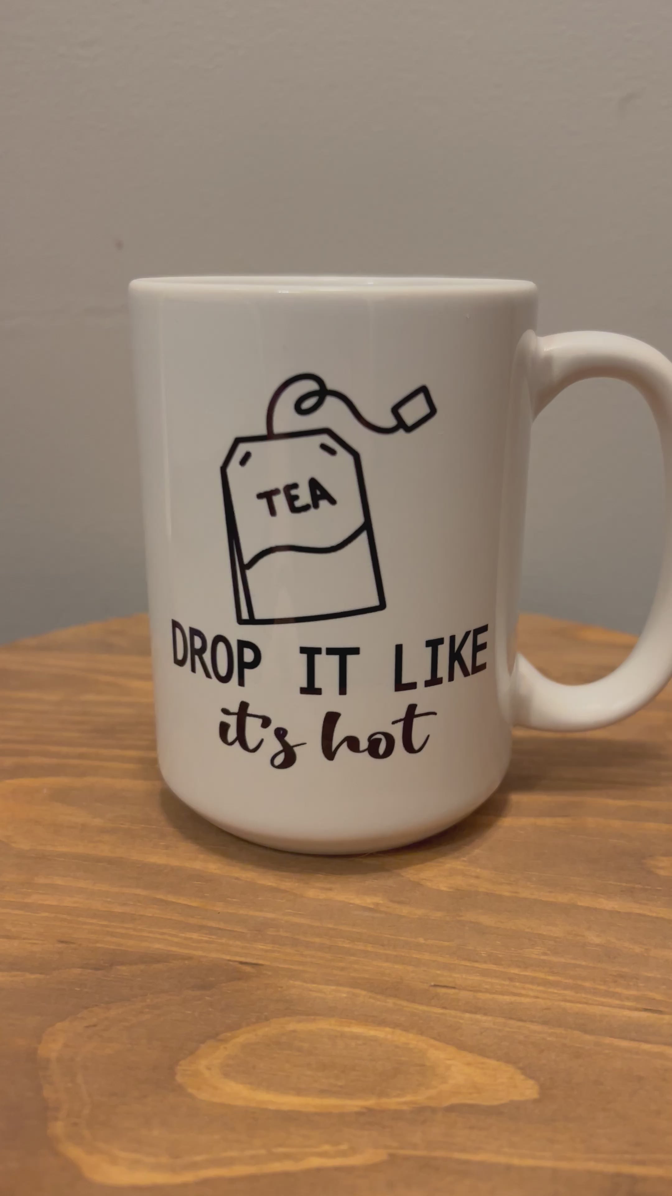 DROP IT LIKE it’s hot Mug