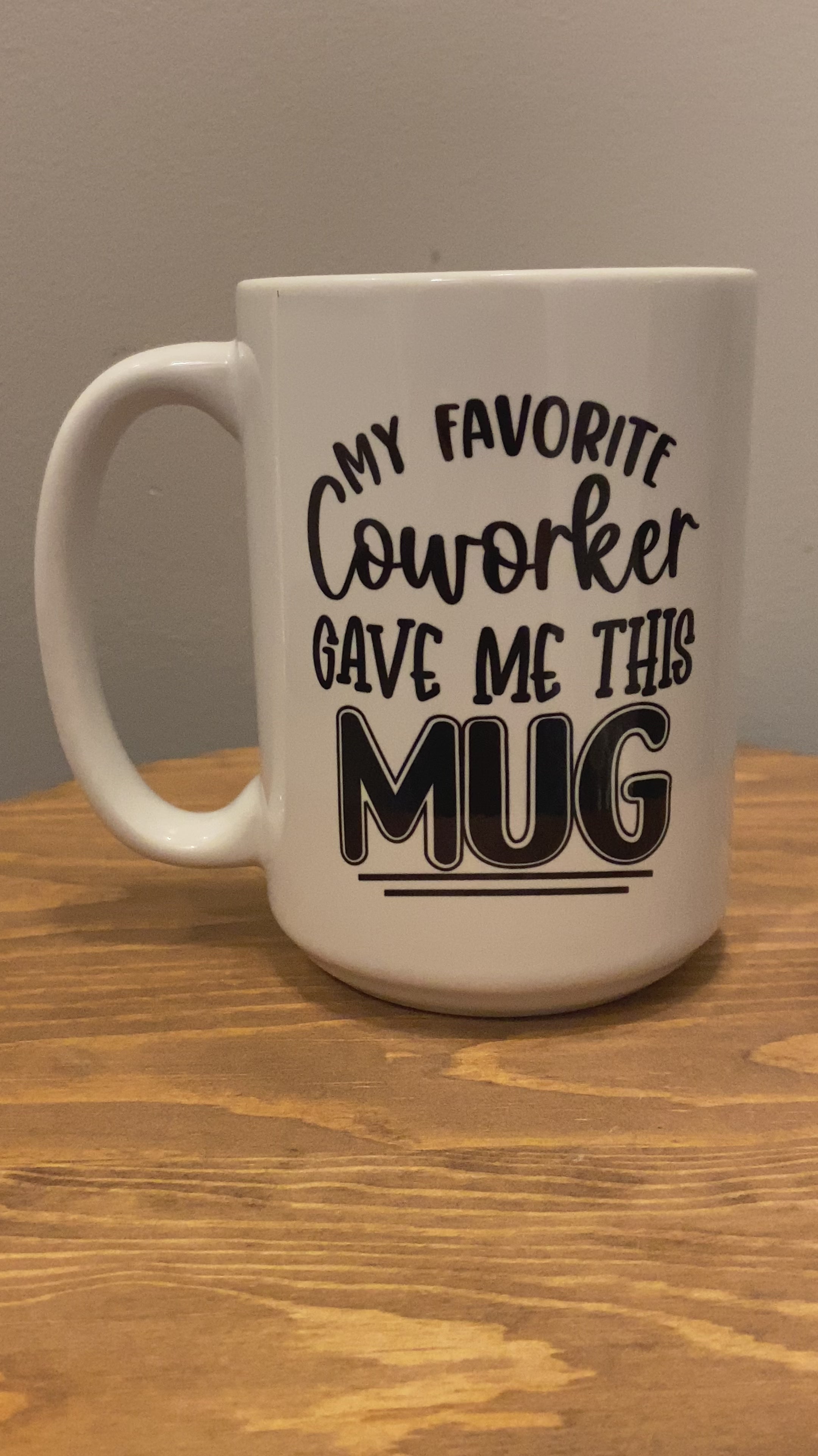 Favorite Coworker Mug