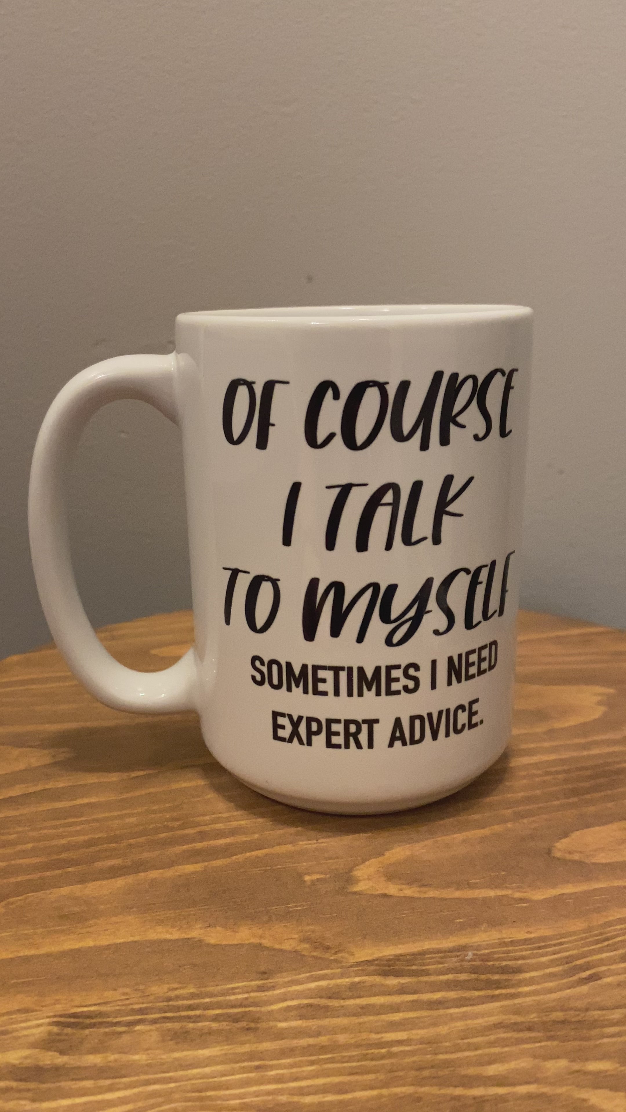 Talk to Myself Mug