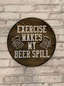 Exercise Spills My Beer