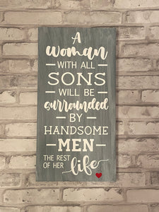 Woman With All Sons Sign