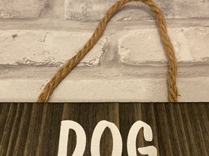 Dog On Premises - Door Hanger