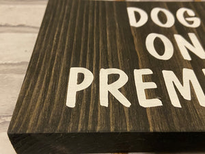 Dog On Premises - Door Hanger