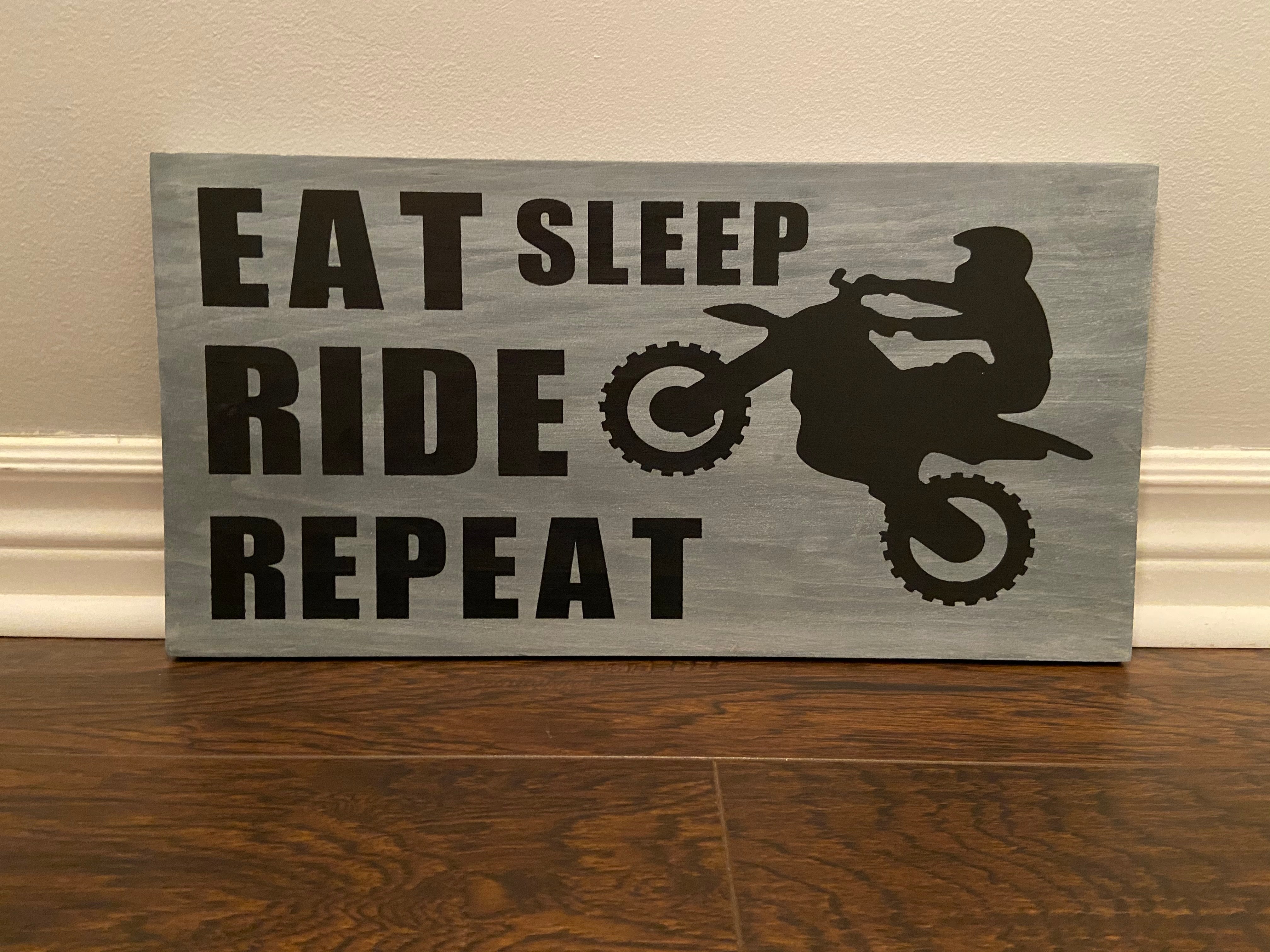 Eat Sleep Ride Repeat