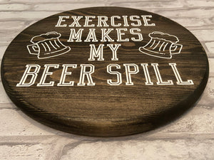 Exercise Spills My Beer