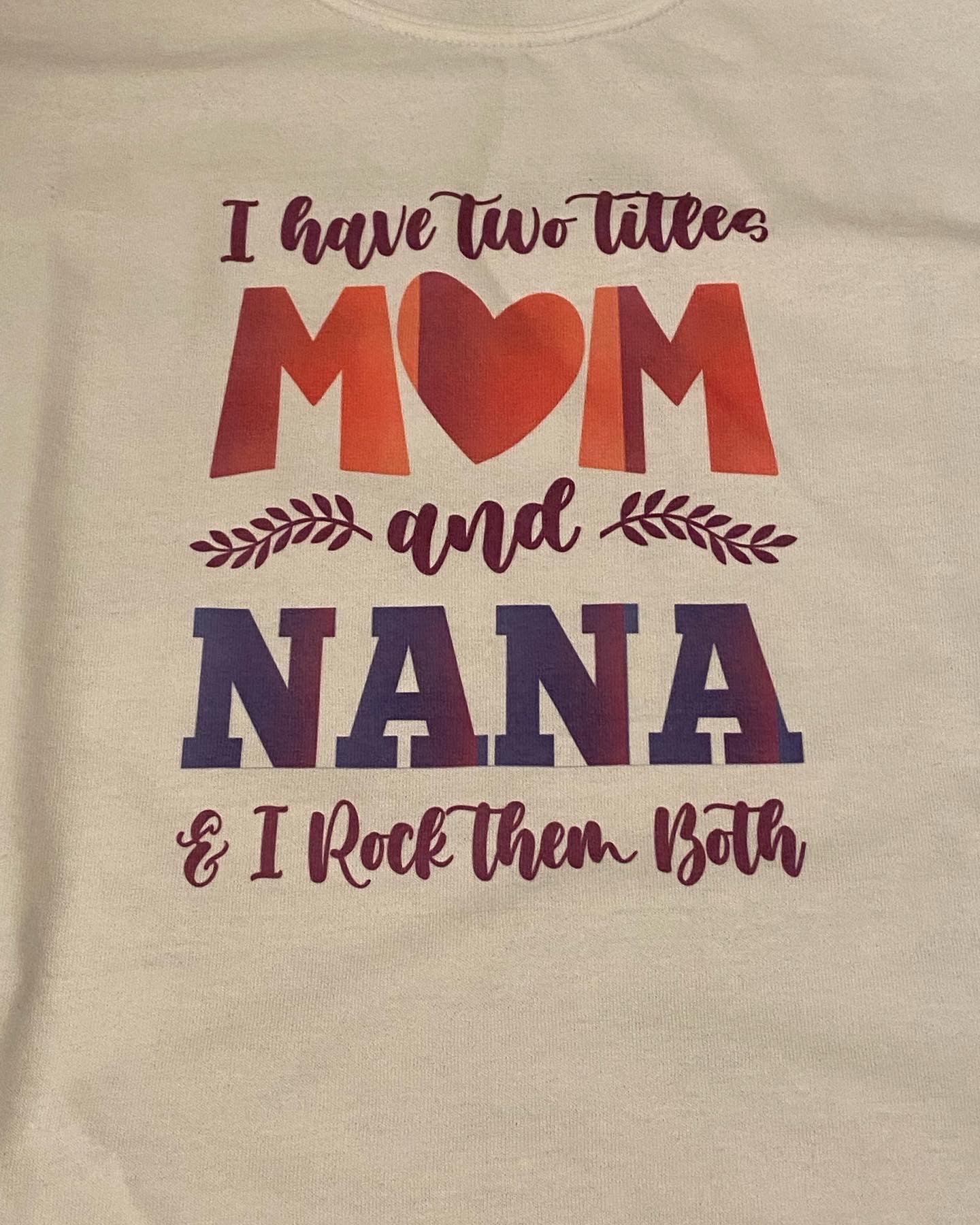 Mom/Nana Shirt