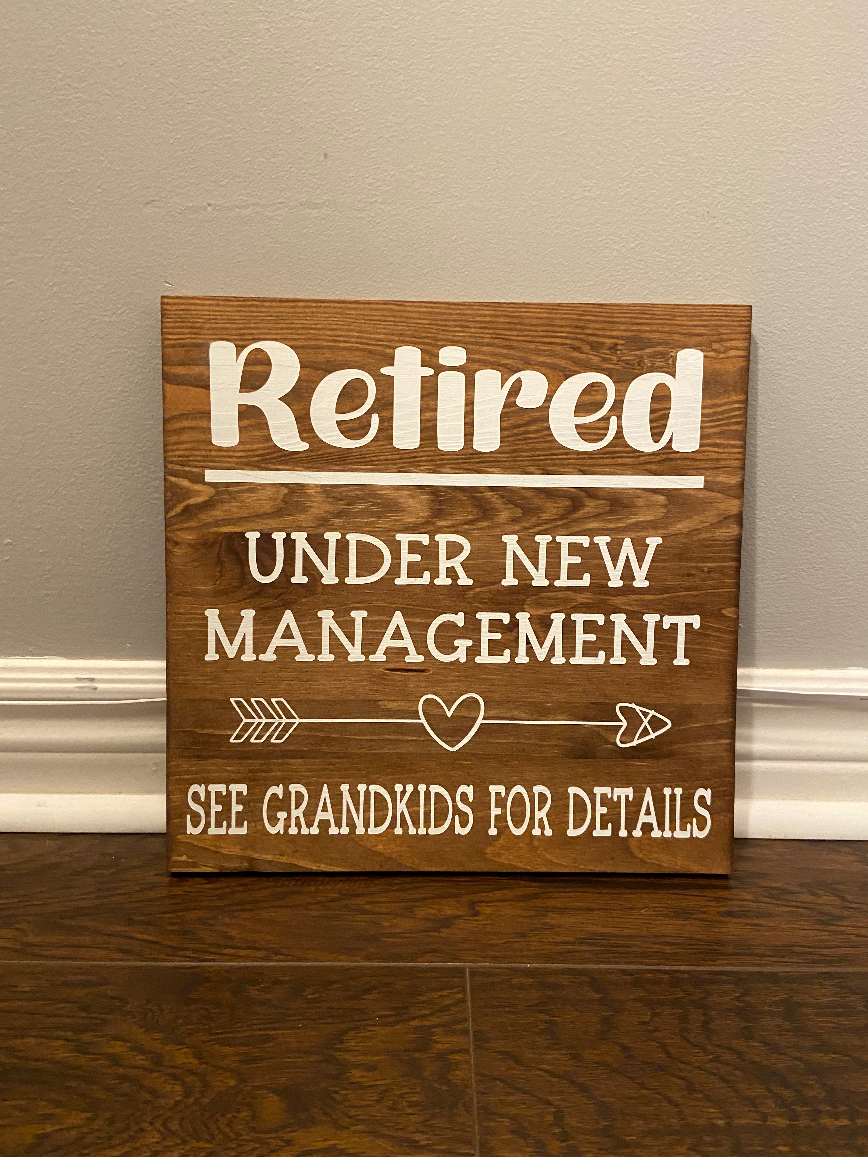 Funny Retired Sign