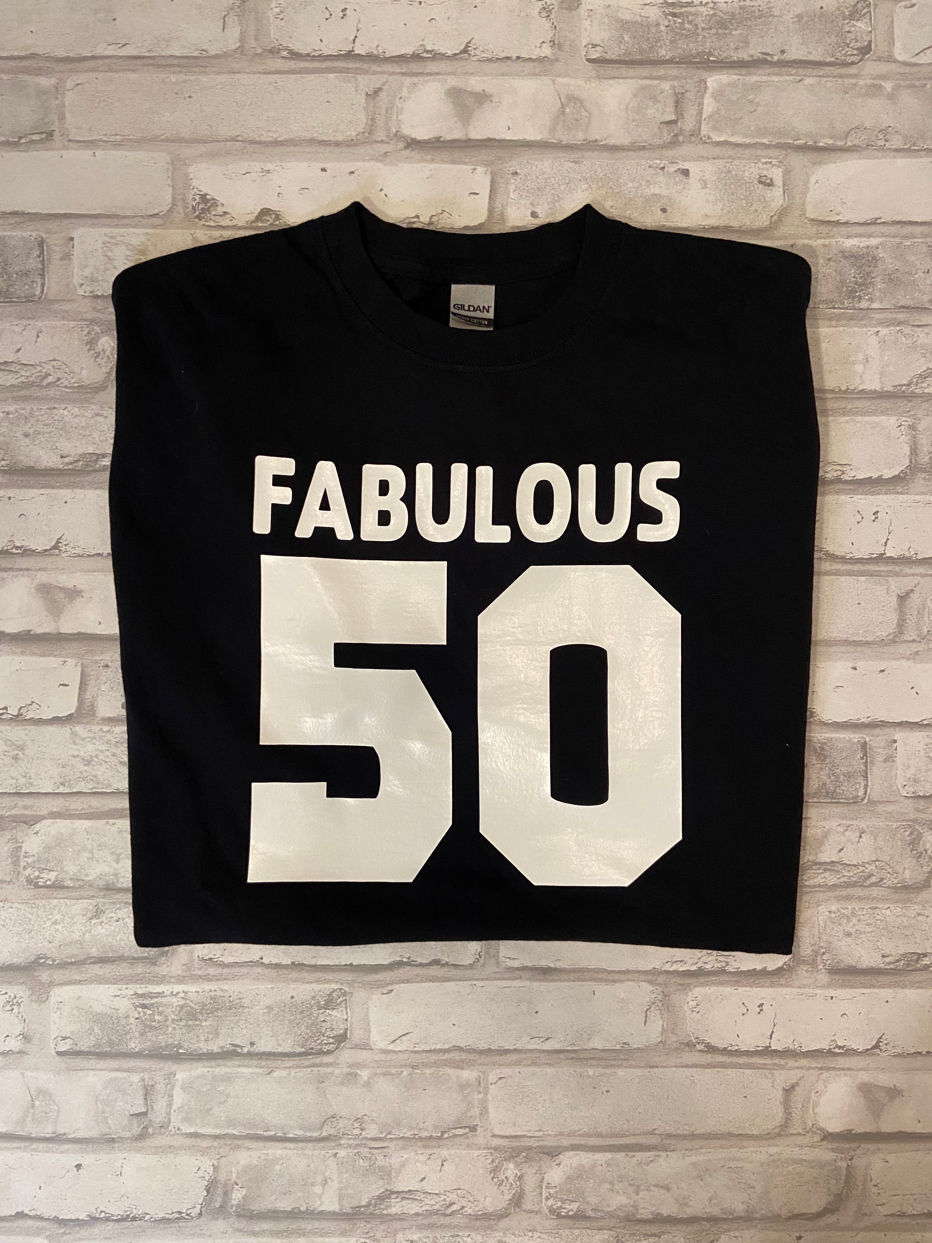 Fabulous 50 Shirt